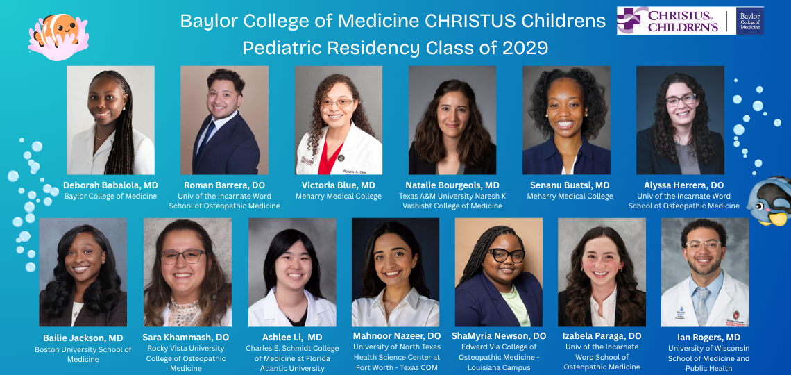 CHRISTUS children's pediatric residency class of 2029