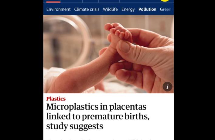 The Guardian covered our latest findings on the potential link between placental microplastic concentrations and preterm birth.