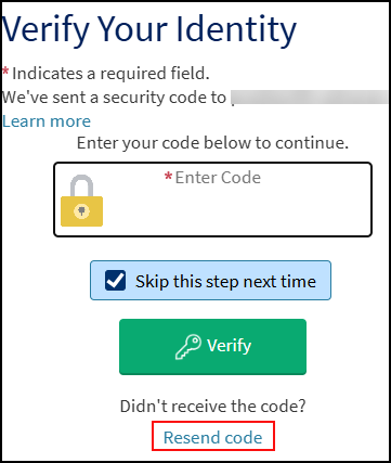 Verify Your Identity. Enter Code. Skip this step. Verify. Resend Code.